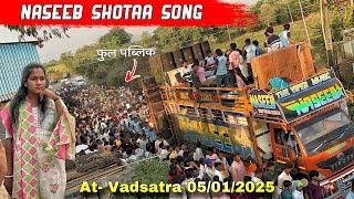 Naseeb Shotaa Song | Naseeb Star Band | At- वडसत्रा 05/01/2025