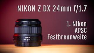 Für wen lohnt sich das Lichtstärke 24mm Objektiv? Review – NIKON Z DX 24mm f/1.7 – Objektivtest