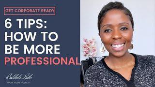 How To Be Professional At Work | 6 Important Ways