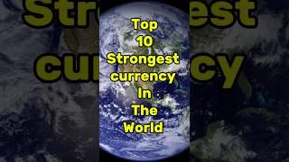 Top 10 Strongest currency in the world  #shorts #ytshorts #trending #top10 #facts