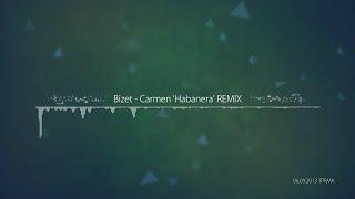 [TPRMX] Bizet - Carmen 'Habanera' REMIX