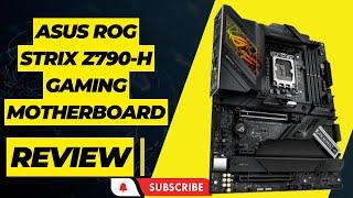 ASUS ROG STRIX Z790-H Gaming (WiFi 6E)LGA 1700 ATX gaming motherboard Review