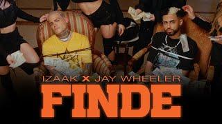 iZaak X @JayWheeler - Finde (Official Video) 