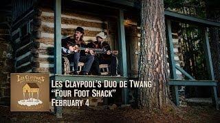 Les Claypool's Duo de Twang: Four Foot Shack