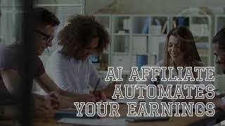 AI Affiliate Review-From Affiliate Frustration to Effortless Income-Introducing AI Affiliate