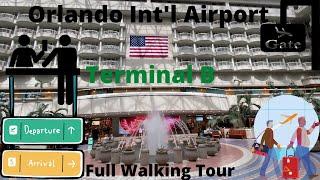 Orlando Int'l Airport (MCO) Terminal B Inside Full Walking Tour, Departures, Arrivals and Rent Car.