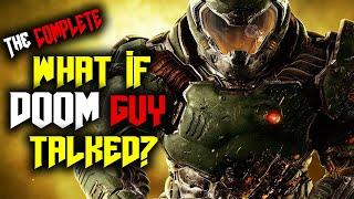 What if Doom Guy Talked? - The Complete Saga | Doom 2016, Doom Eternal, & The Ancient Gods (Parody)