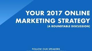 Your 2017 Online Marketing Strategy