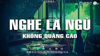 Nhạc Chill Dễ Ngủ - 2h Chìm Đắm Trong Những Bài Nhạc Lofi Việt Nhẹ Nhàng Cực Chill Để Thư Giãn