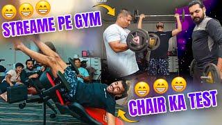 Streame Pe Gym & AMD Chair Opening Funny Moments