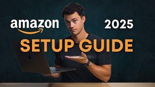 Step-by-Step Guide to Setting Up Your Amazon FBA Account for Success in 2025