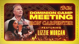 The Blessing - Ron Carpenter - Dominion Camp Meeting 2024