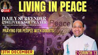 Living in Peace | Surrender & Deliverance Prayer by Fr. Roni George VC | December 13