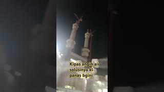 Mecca KIPAS ANGIN AIR SUBUH INI JD SEJUK 6/10/2024