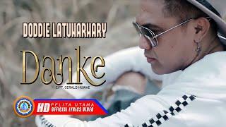 Doddie Latuharhary - DANKE (Official Lyrics Video)