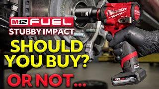 Should You Buy the Milwaukee M12 Fuel Stubby Impact Wrench?