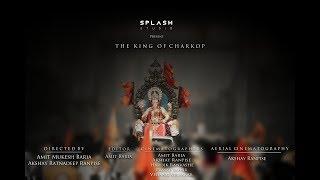 CHARKOP CHA RAJA 2019 OFFICIAL AAGMAN TEASER | SPLASH STUDIO