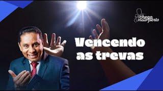 VENCENDO AS TREVAS!