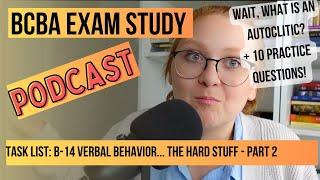 Study BCBA Exam | The hardest VERBAL BEHAVIOR concepts.. EXPLAINED + 10 Practice Questions!