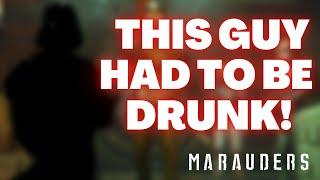 Your Drunk Uncle Joined My MARAUDERS Crew | Marauders Gameplay (2022)