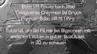 Chefmod Bobo Vr Modding Video und Anleitung für Bigscreen Beta 3D Filme schauen und streamen