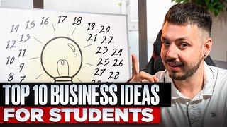 Top 10 Business Ideas for Students