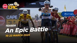 Follow the Absa Cape Epic - 16-23 March 2025