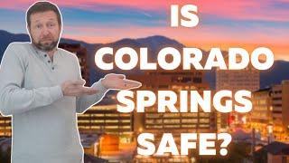 Is Colorado Springs Safe?