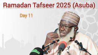 011 Ramadan Tafseer 2025 (Asuba)