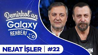 Nejat İşler | Demirkol'un Galaxy Rehberi | Socrates x Samsung Galaxy