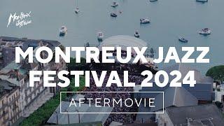 Montreux Jazz Festival 2024 – Official Aftermovie