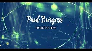 Paul Burgess - Instinctive Drive