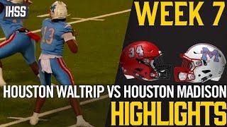 Houston Waltrip vs Houston Madison - 2023 Week 7 Football Highlights