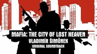 Mafia: The City of Lost Heaven - Vladimír Šimůnek | Complete Original Soundtrack (2002)