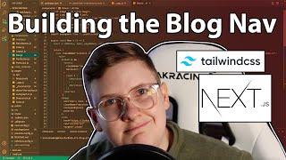 Next.js and Tailwind CSS - Building the Navigation for a Developer Blog Site in 2023