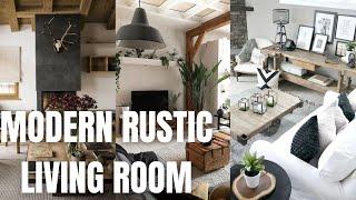 Modern Rustic Living Room Ideas and Inspiration. What is a Modern Rustic Room Design?