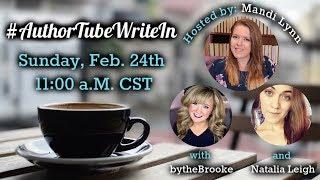 February #AuthorTubeWriteIn w/ Natalia Leigh & Brooke Passmore