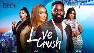 LOVE CRUSH - ESO DIKE, SARIAN MARTIN, MIRACLE GODWIN, OGECHUKWU ANASOR