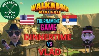 Walkabout Mini Golf | Dinnertime Vs Vlad | Bogey's Bonanza (Easy) Tournament Match