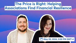 Price is Right: Helping Associations Find Financial Resilience