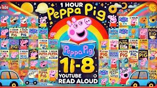 1 Hour Peppa Pig Read Aloud | 18 Books | Kids Reading Adventures