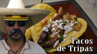 Tacos de Tripas - Cinco de Mayo Special | COOK - Don't Be Lazy