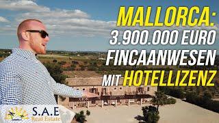 TOP MALLORCA FINCA MIT HOTELLIZENZ FÜR 3.9 M EURO?!