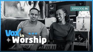 Vox In Worship EP14: Yeshua Hamashiach - Hembura Mwami - Inkuru nziza ||Paccy Ishimwe, Jane Kirabo