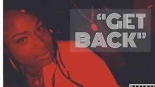 “GET BACK” Ariella EFFORTless ft. GOE JOE