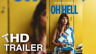 Oh Hell - Official Trailer 2022