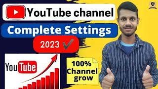 Complete Youtube Channel Setting kaise kare || Youtube Channel Setting | Nitish Yt Tech
