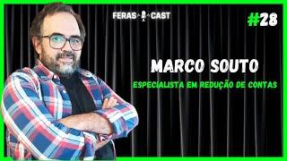 MARCO SOUTO - Feras Cast #28