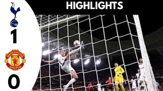 HIGHLIGHTS - TOTTENHAM 1 x 0 MANCHESTER UNITED -   UEFA EUROPA LEAGUE
