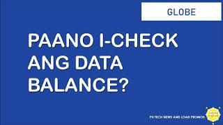 PAANO I-CHECK ANG DATA BALANCE | GLOBE